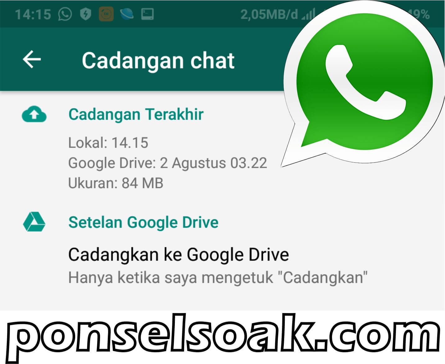 Cara Backup Restore Chat Whatsapp Menggunakan Google Drive