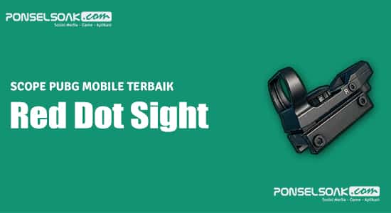 Scope PUBG Mobile red dot sight