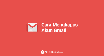 2+ Cara Menghapus Akun Gmail Di HP & Laptop