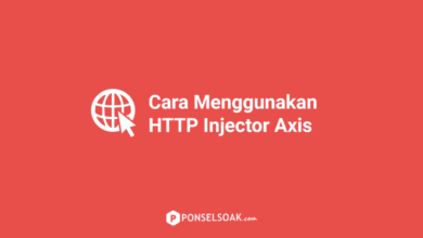 Cara Menggunakan HTTP Injector Axis