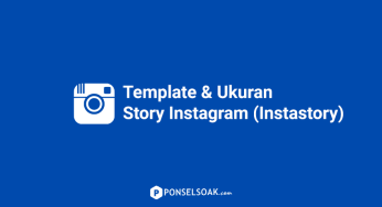 Template dan Ukuran Story Instagram ( InstaStory )