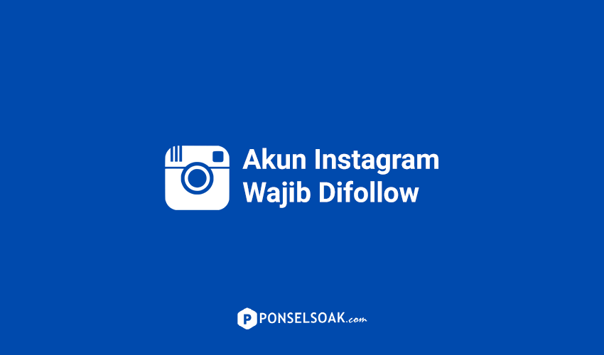 Akun Instagram Wajib Difollow