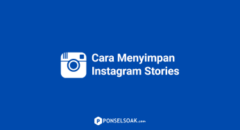 Cara Menyimpan Instagram Stories ke Gallery Smartphone / PC
